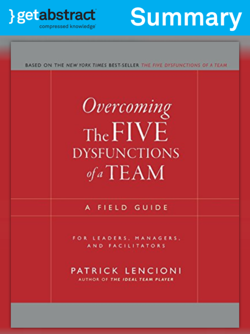Five Dysfunctions Of A Team Summary All You Need Infos